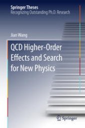 book QCD Higher-Order Effects and Search for New Physics