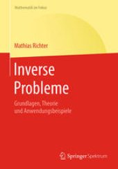 book Inverse Probleme: Grundlagen, Theorie und Anwendungsbeispiele