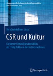 book CSR und Kultur: Corporate Cultural Responsibility als Erfolgsfaktor in Ihrem Unternehmen