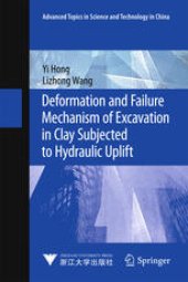 book Deformation and Failure Mechanism of Excavation in Clay Subjected to Hydraulic Uplift