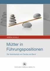 book Mütter in Führungspositionen: Die Vereinbarkeit von Familie und Beruf