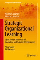 book Strategic Organizational Learning: Using System Dynamics for Innovation and Sustained Performance