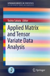 book Applied Matrix and Tensor Variate Data Analysis