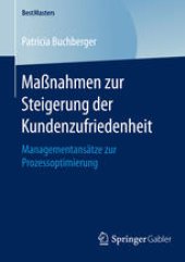 book Maßnahmen zur Steigerung der Kundenzufriedenheit: Managementansätze zur Prozessoptimierung