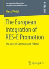 book The European Integration of RES-E Promotion: The Case of Germany and Poland