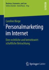 book Personalmarketing im Internet: Eine rechtliche und betriebswirtschaftliche Betrachtung