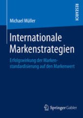 book Internationale Markenstrategien: Erfolgswirkung der Markenstandardisierung auf den Markenwert