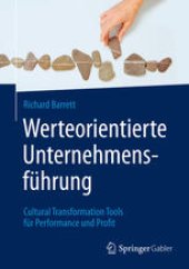 book Werteorientierte Unternehmensführung: Cultural Transformation Tools für Performance und Profit