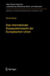 book Das internationale Kooperationsrecht der Europäischen Union: Eine statistische und dogmatische Vermessung einer weithin unbekannten Welt