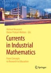 book Currents in Industrial Mathematics: From Concepts to Research to Education