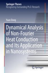 book Dynamical Analysis of Non-Fourier Heat Conduction and Its Application in Nanosystems