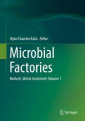 book Microbial Factories: Biofuels, Waste treatment: Volume 1