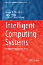 book Intelligent Computing Systems: Emerging Application Areas