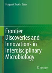 book Frontier Discoveries and Innovations in Interdisciplinary Microbiology