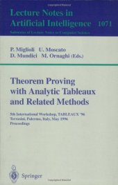 book Theorem Proving with Analytic Tableaux and Related Methods: 5th International Workshop, TABLEAUX '96 Terrasini, Palermo, Italy, May 15–17, 1996 Proceedings