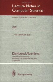 book Distributed Algorithms: 2nd International Workshop Amsterdam, The Netherlands, July 8–10, 1987 Proceedings