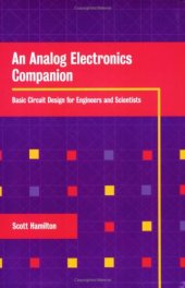 book An analog electronics companion: basic circuit design for engineers and scientists