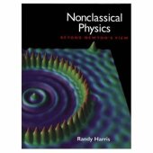 book Nonclassical physics: beyond Newton's view