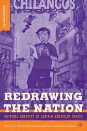 book Redrawing The Nation: National Identity in Latin/o American Comics