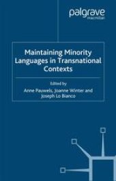 book Maintaining Minority Languages in Transnational Contexts