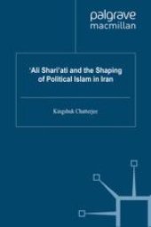 book ‘Ali Shari’ati and the Shaping of Political Islam in Iran