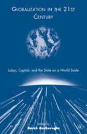 book Globalization in the 21st Century: Labor, Capital, and the State on a World Scale