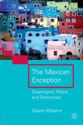 book The Mexican Exception: Sovereignty, Police, and Democracy