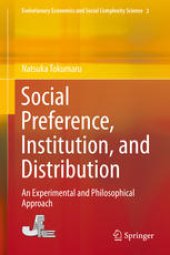 book Social Preference, Institution, and Distribution: An Experimental and Philosophical Approach