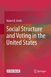 book Social Structure and Voting in the United States