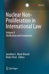 book Nuclear Non-Proliferation in International Law: Volume II - Verification and Compliance