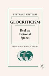 book Geocriticism: Real and Fictional Spaces