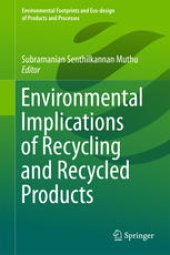 book Environmental Implications of Recycling and Recycled Products