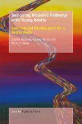 book Designing Inclusive Pathways with Young Adults: Learning and Development for a Better World