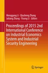 book Proceedings of 2015 2nd International Conference on Industrial Economics System and Industrial Security Engineering