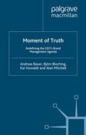 book Moment of Truth: Redefining the CEO’s Brand Management Agenda