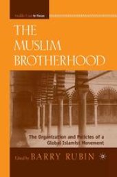 book The Muslim Brotherhood: The Organization and Policies of a Global Islamist Movement