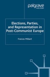 book Elections, Parties and Representation in Post-Communist Europe