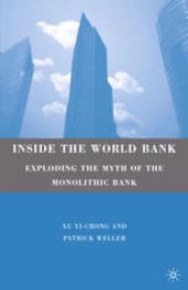 book Inside the World Bank: Exploding the Myth of the Monolithic Bank