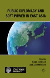 book Public Diplomacy and Soft Power in East Asia