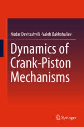 book Dynamics of Crank-Piston Mechanisms 