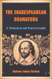 book The Shakespearean Dramaturg: A Theoretical and Practical Guide