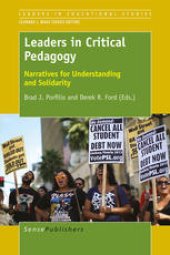 book Leaders in Critical Pedagogy: Narratives for Understanding and Solidarity