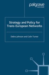 book Strategy and Policy for Trans-European Networks