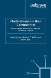 book Multinationals in their Communities: A Social Capital Approach to Corporate Citizenship Projects