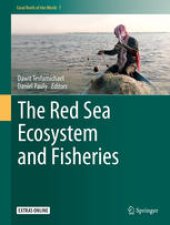 book The Red Sea Ecosystem and Fisheries