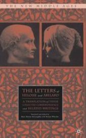 book The Letters of Heloise and Abelard: A Translation of Their Collected Correspondence and Related Writings