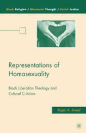 book Representations of Homosexuality: Black Liberation Theology and Cultural Criticism