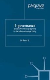 book E-governance: Styles of Political Judgment in the Information Age Polity