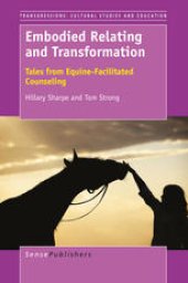 book Embodied Relating and Transformation: Tales from Equine-Facilitated Counseling