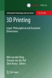 book 3D Printing: Legal, Philosophical and Economic Dimensions